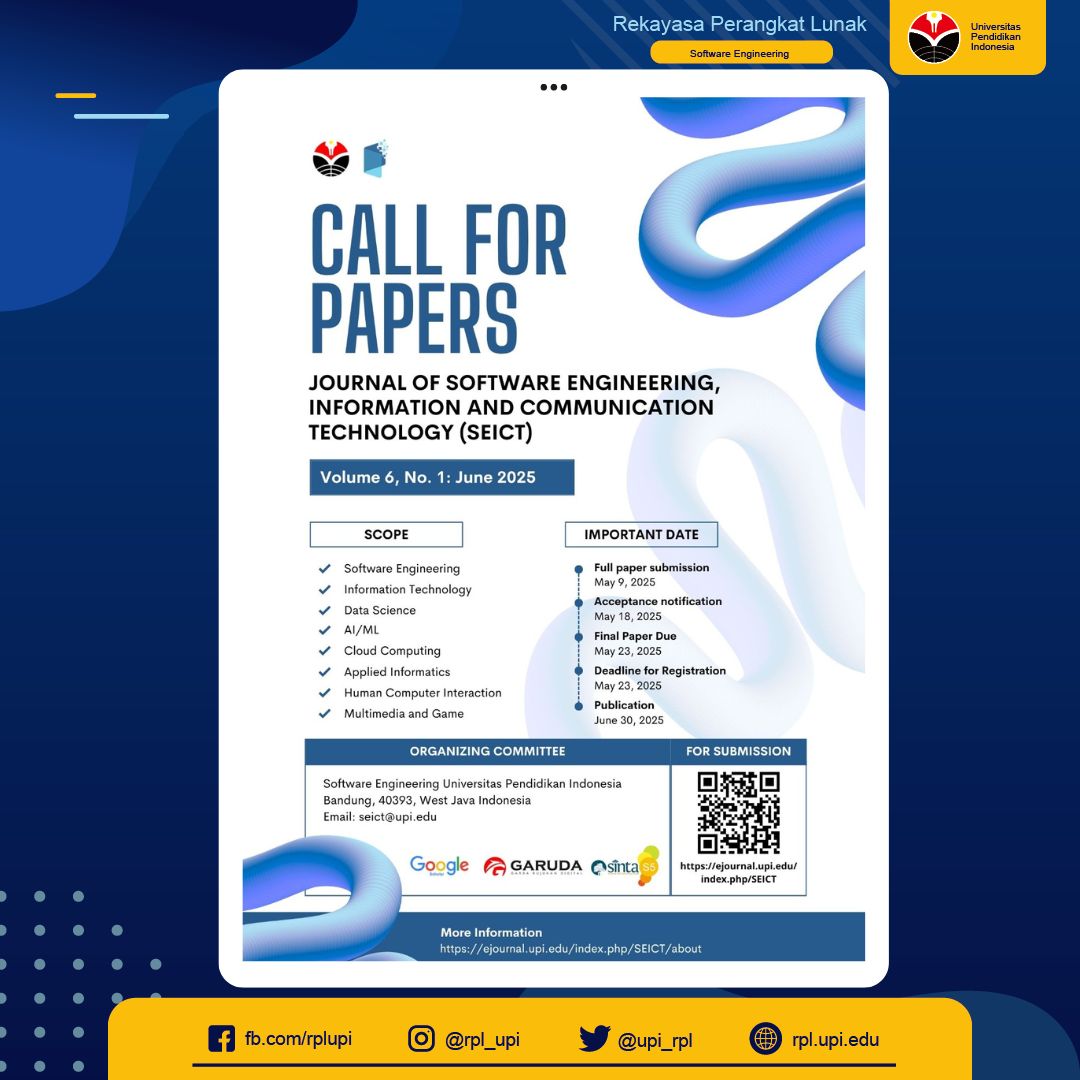 CALL FOR PAPERS JOURNAL OF SOFTWARE ENGINEERING, INFORMATION AND COMMUNICATION TECHNOLOGY (SEICT)